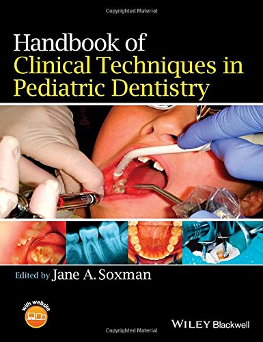 Handbook of Clinical Techniques in Pediatric Dentistry Javed Books
