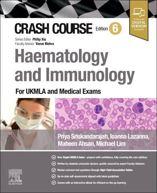 Crash Course Haematology and Immunology: For the MLA and Medical Exams 6th Edition