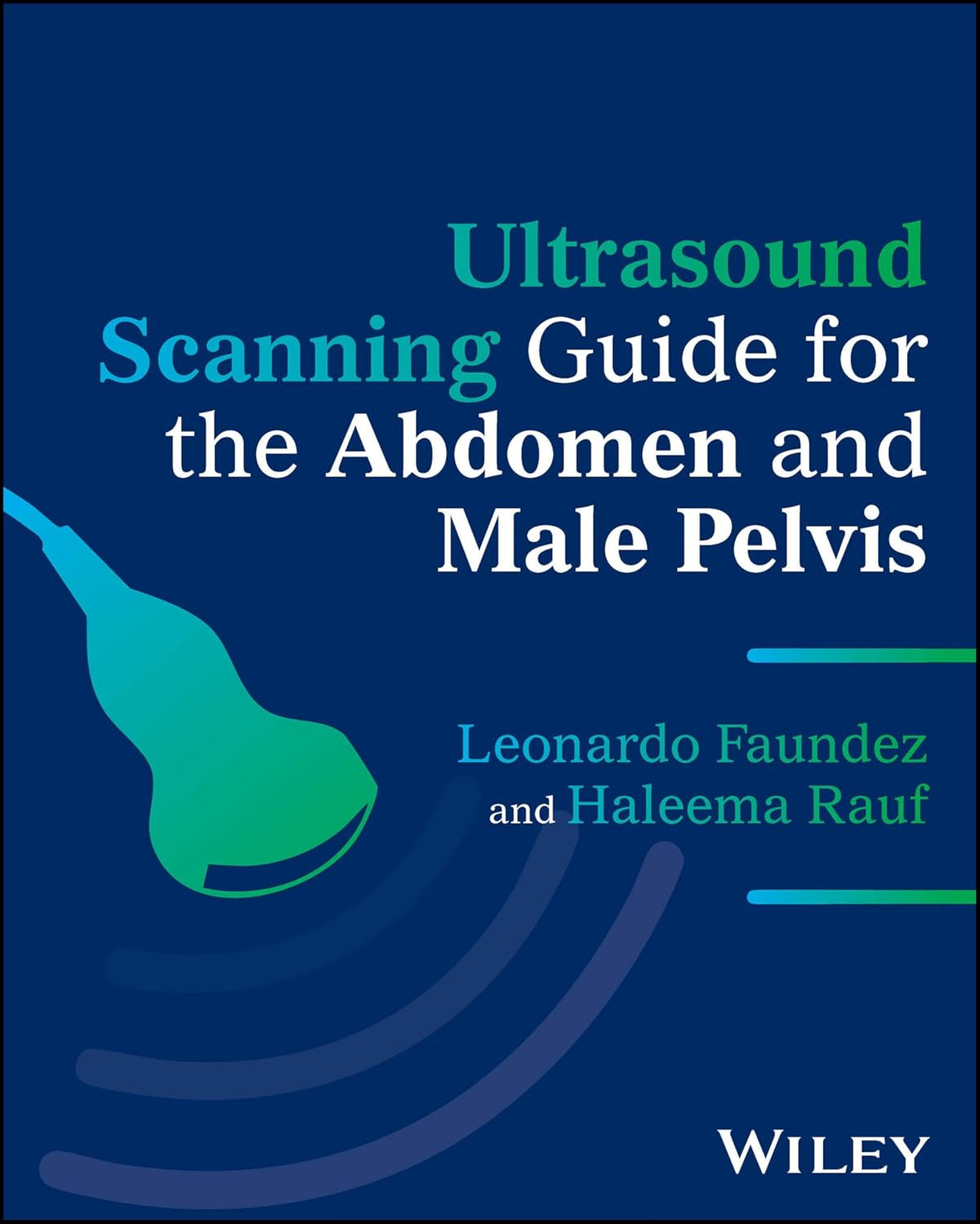 Ultrasound Scanning Guide for the Abdomen and Male Pelvis 2026 Premium Multicolor Matte Print Javed Books