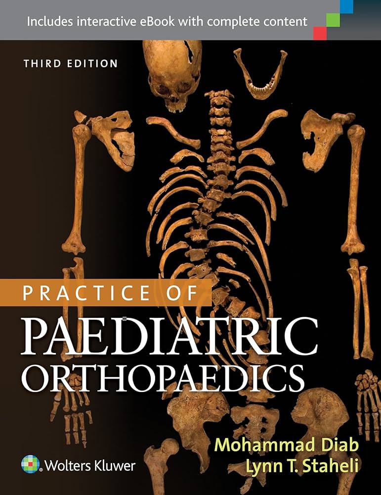 Practice of Paediatric Orthopaedics 3rd Edition