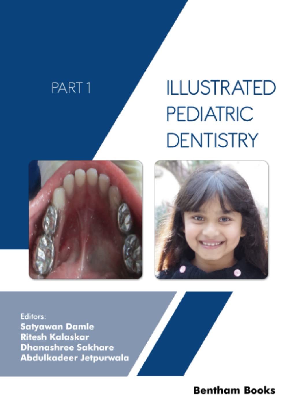 Illustrated Pediatric Dentistry - Part 1 Javed Books