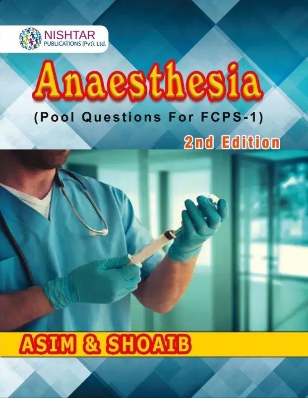 Anaesthesia pool Question for FCPS Part-1
