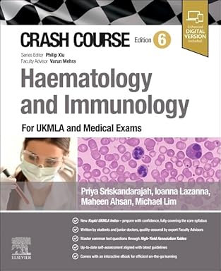 Crash Course Haematology and Immunology: For the MLA and Medical Exams 6th Edition Premium Multicolour Mate Print