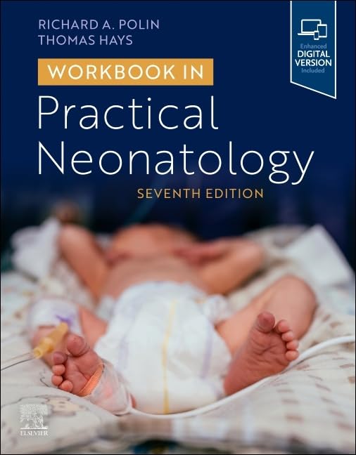 Workbook in Practical Neonatology 7th Edition