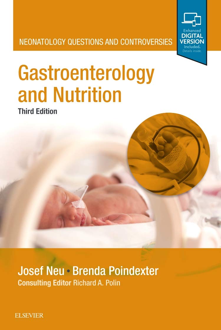 Gastroenterology and Nutrition: Neonatology Questions and Controversies Javed Books