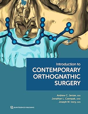 Introduction to Contemporary Orthognathic Surgery