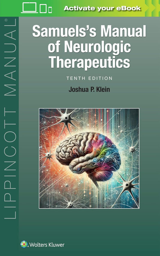 Samuels's Manual of Neurologic Therapeutics Tenth Edition 2025