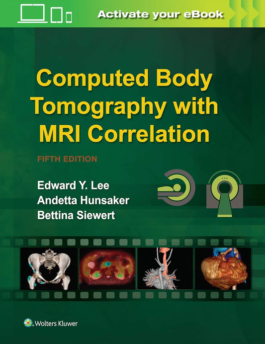 Computed Body Tomography with MRI Correlation 5th Edition