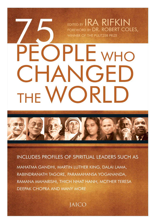 75 People Who Changed The World