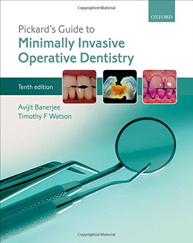 Pickard's guide to minimally invasive operative dentistry