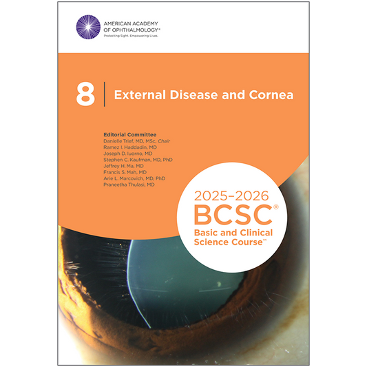 AAO Basic and Clinical Science Course, Section 08: External Disease and Cornea 2025-26