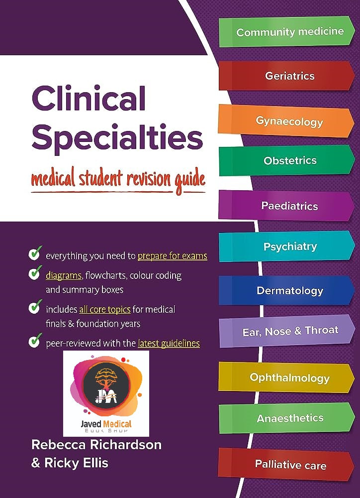 Clinical Specialties: Medical student revision guide 2024