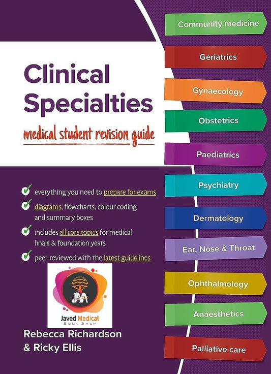 Clinical Specialties: Medical student revision guide 2024