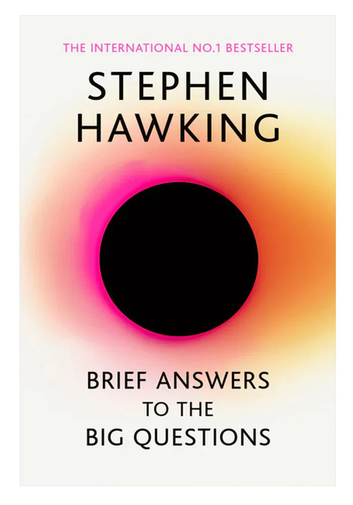Brief Answers To The Big Questions