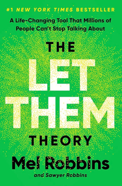 The Let Them Theory: A Life-Changing Tool That Millions of People Can't Stop Talking about - Mel Robbins Javed Books