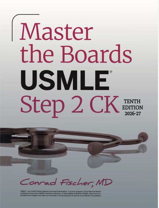 Master the Boards USMLE Step 2 CK, 2026-27 10th Edition