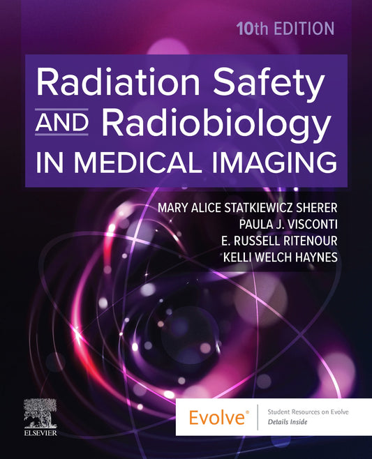 Radiation Safety and Radiabiology in Medical Imaging (Premium Multicolor Matte Finish)
