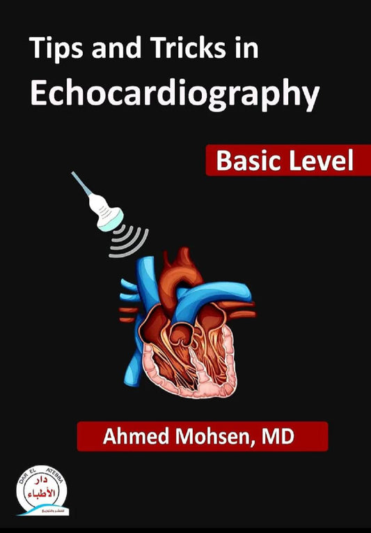 Tips and tricks in Echocardiography (Basic Level)