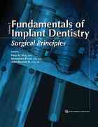 Fundamentals of implant dentistry, Volume II Surgical Principles
