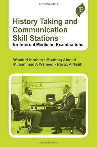 History Taking and Communication Skill Stations for Internal Medicine Examinations Javed Books