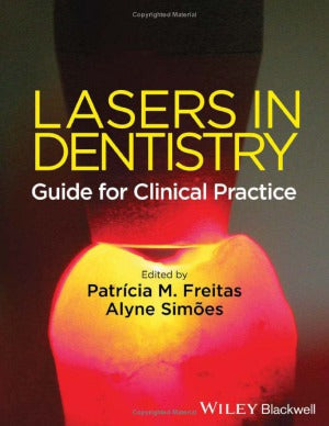 Lasers in dentistry guide for clinical practice