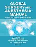 Global Surgery and Anesthesia Manual: Providing Care in Resource-limited Settings