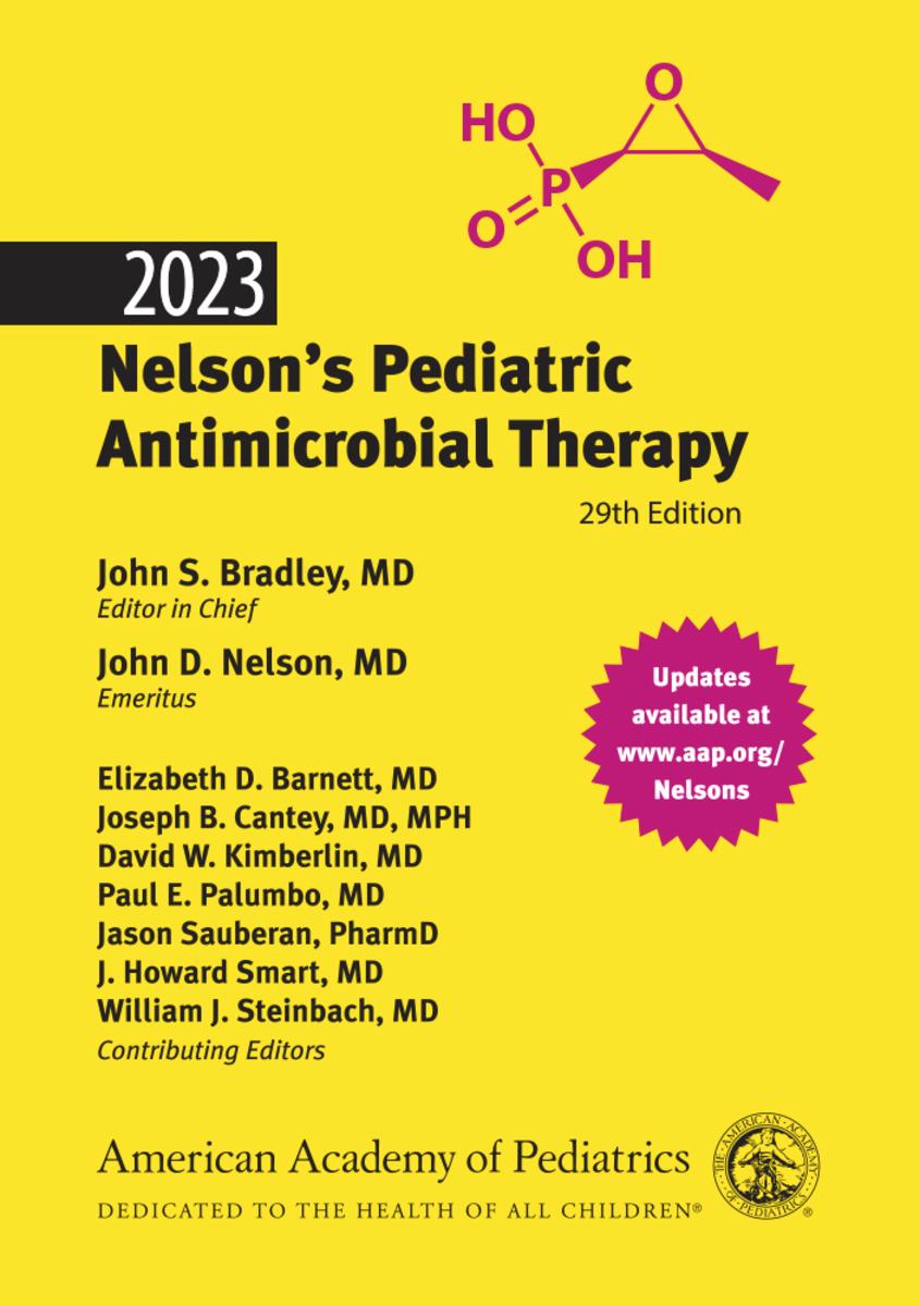 Nelson’s Pediatric Antimicrobial Therapy 2023 Twenty-ninth Edition